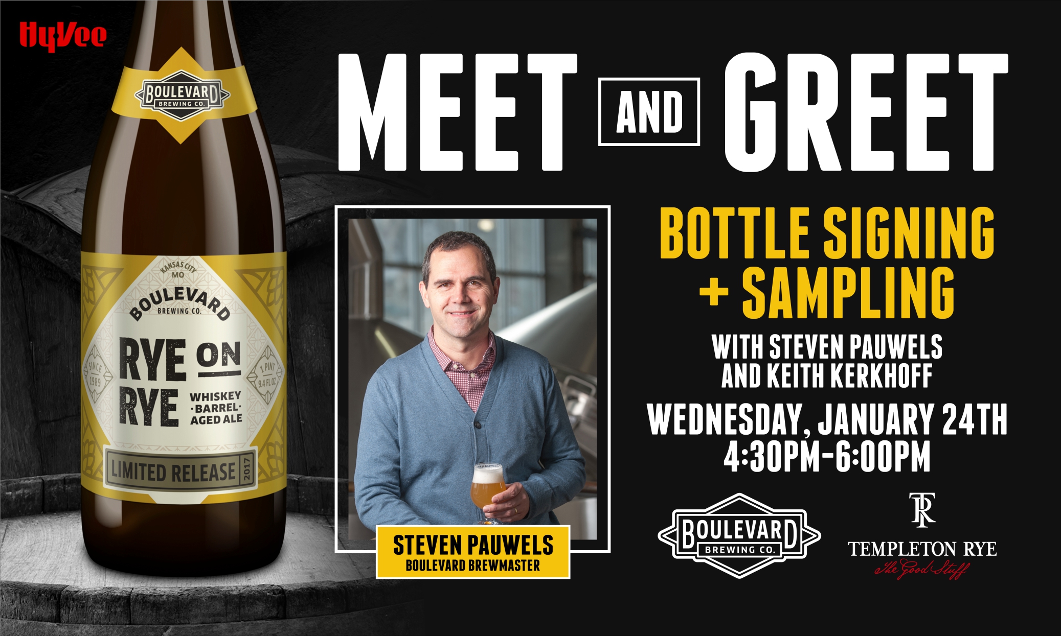 BLVD/Templeton Rye Meet & Greet + Bottle Signing HyVee Mills Civic