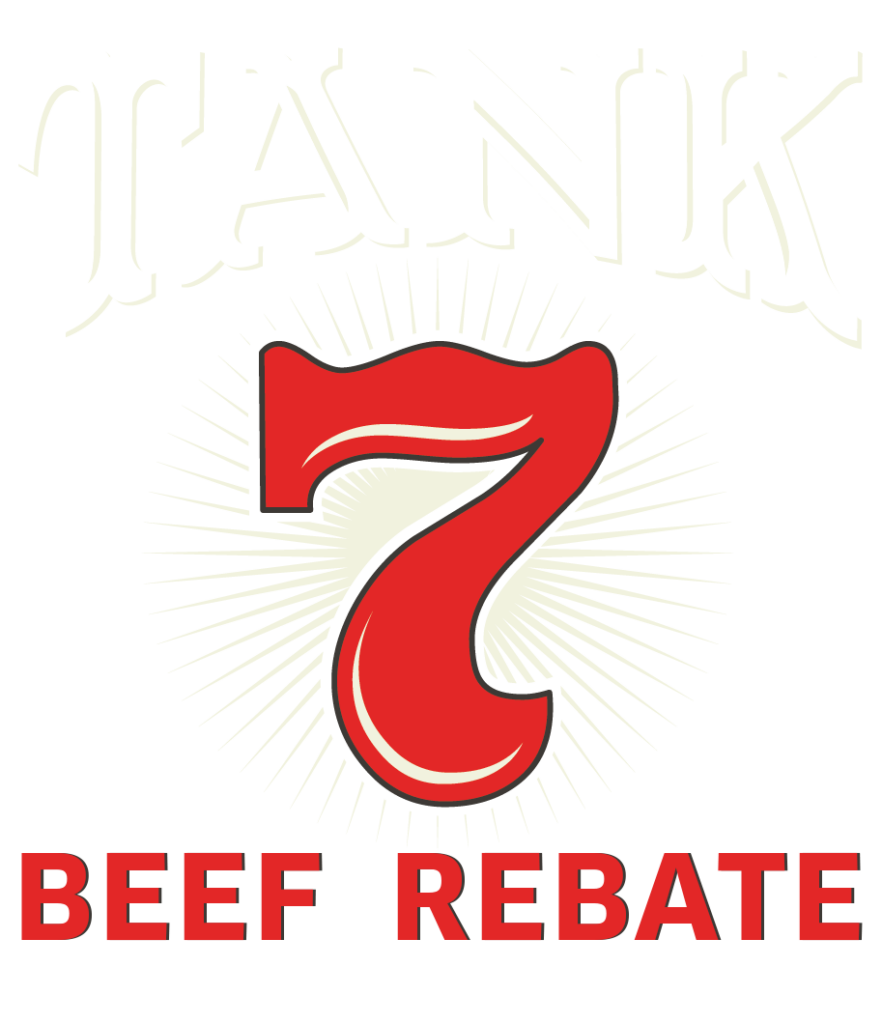 Tank 7 Beef Rebate
