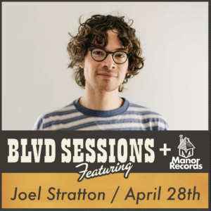 BLVD Sessions with Joel Stratton