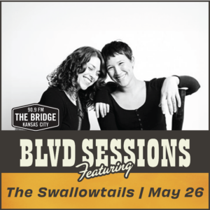 BLVD Sessions with The Swallowtails