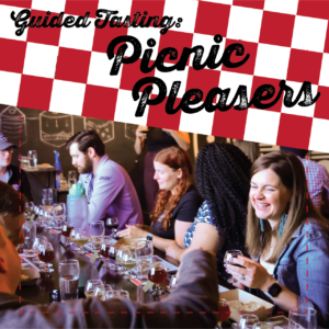 Guided Tasting: Picnic Pleasers