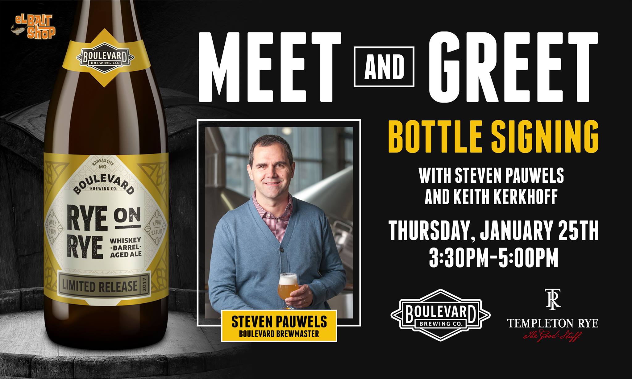 Promotional image for a Meet and Greet Bottle Signing event with Steven Pauwels and Keith Kerkhoff. The event is on Thursday, January 25th, from 3:30 PM to 5:00 PM. It features a bottle of "Rye on Rye" whiskey-barrel-aged ale.