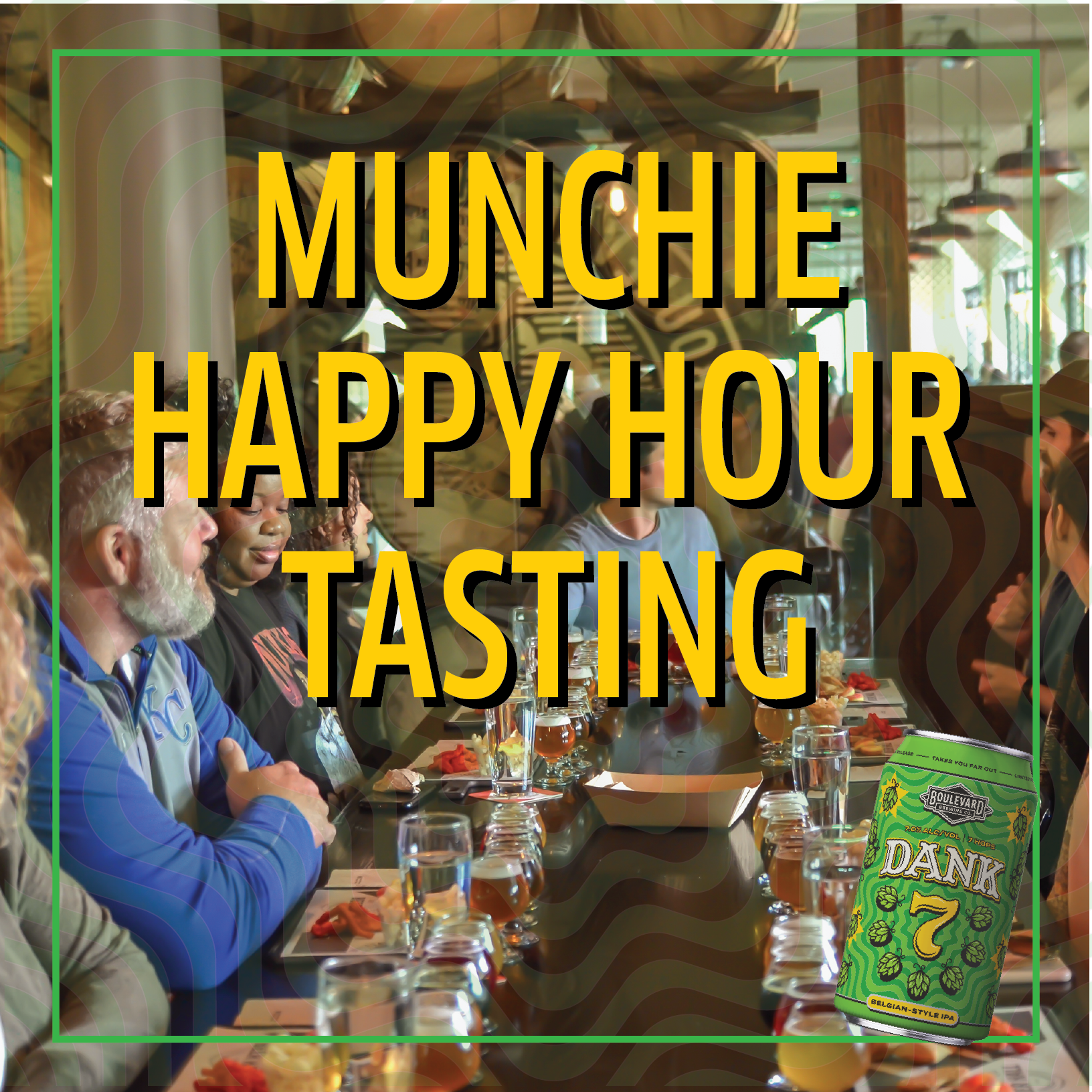 A group of people sitting at a long table during a tasting event with multiple small dishes and glasses of drinks in front of them. Text overlaid on the image reads "Munchie Happy Hour Tasting," with a box of "Dank 7" featured at the bottom.