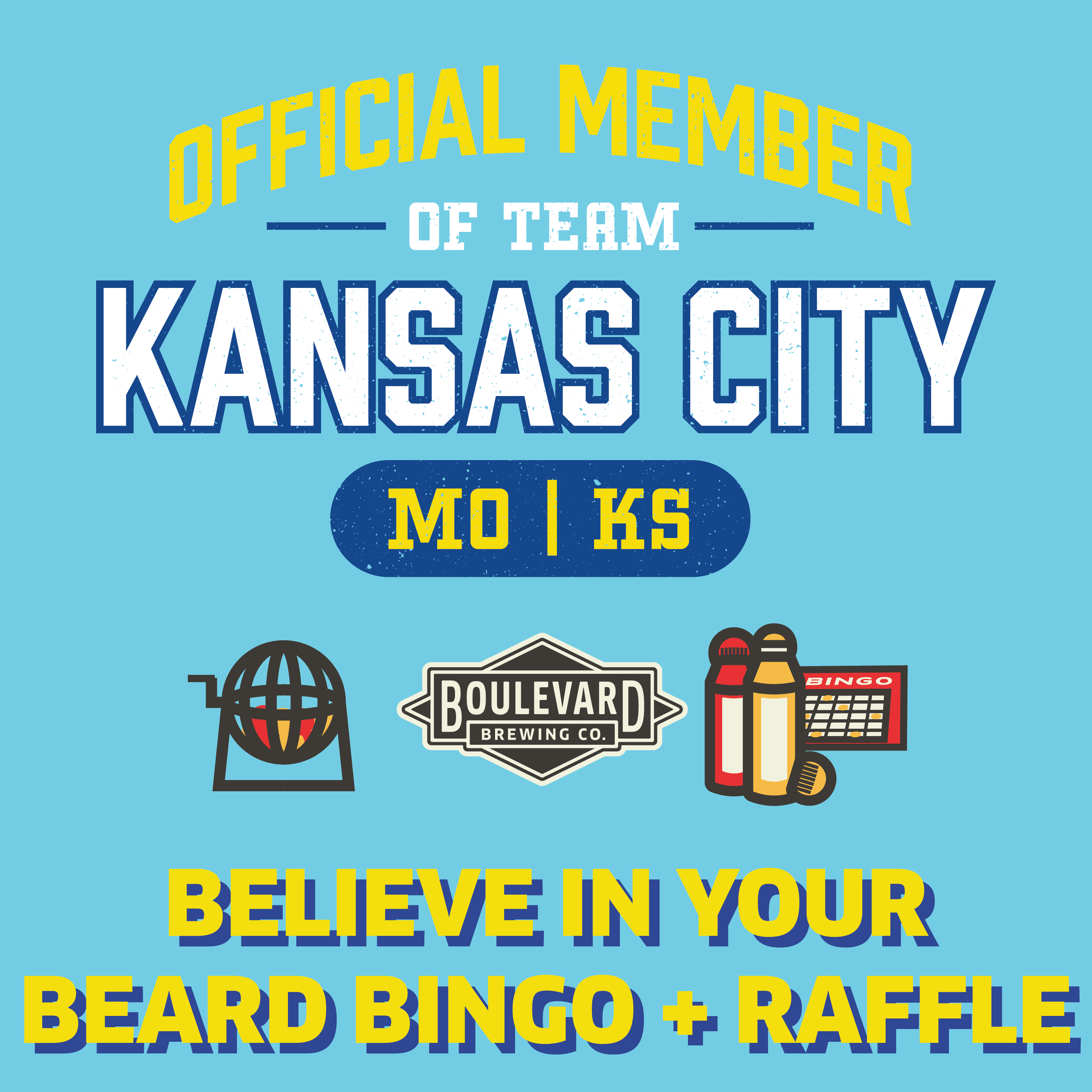 Graphic with a blue background promoting a bingo and raffle event by Boulevard Brewing Co. It reads: "Official Member of Team Kansas City MO | KS," and "Believe in Your Beard Bingo + Raffle." Illustrations of a bingo cage, Boulevard Brewing logo, and bingo cards are included.