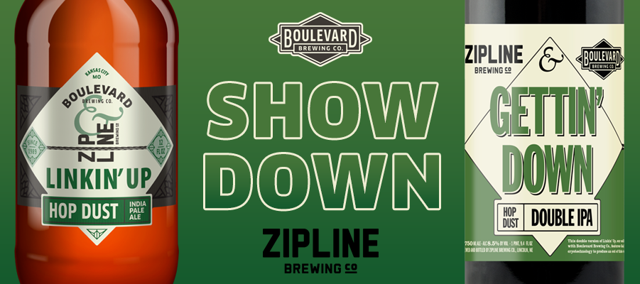 Promotional image featuring Boulevard Brewing Co.'s "Linkin' Up Hop Dust" IPA on the left and Zipline Brewing Co.'s "Gettin' Down" Double IPA on the right, with the text "Show Down" in bold across the middle.