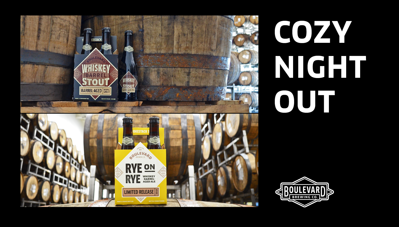 Two images of beer bottles from Boulevard Brewing Co. are displayed alongside rows of wooden barrels. The text "Cozy Night Out" and the Boulevard logo are on the right. The beers are labeled "Whiskey Barrel Stout" and "Rye on Rye.