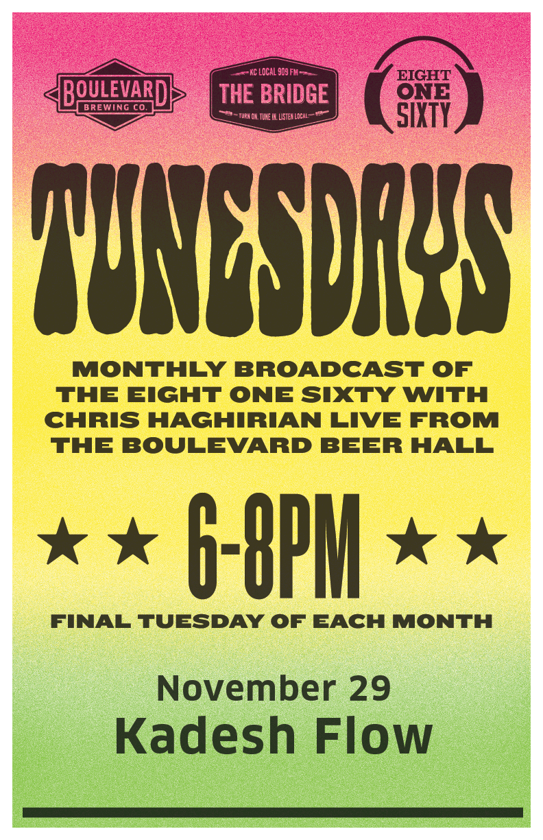 Poster announcing "TUNESDAYS," a monthly broadcast of "The Eight One Sixty" with Chris Haghirian, live from the Boulevard Beer Hall on November 29, from 6-8 PM. The event is hosted by Boulevard Brewing Co. and The Bridge. Featuring Kadesh Flow.