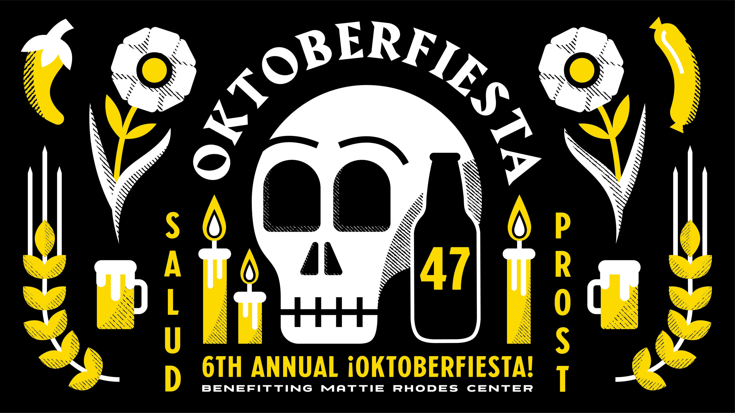 Colorful graphic featuring a skull, candles, a beer bottle marked with "47", and floral motifs. Text reads "Oktoberfiesta," "6th Annual ¡Oktoberfiesta!" along with "Salud" and "Prost." Event benefits the Mattie Rhodes Center.