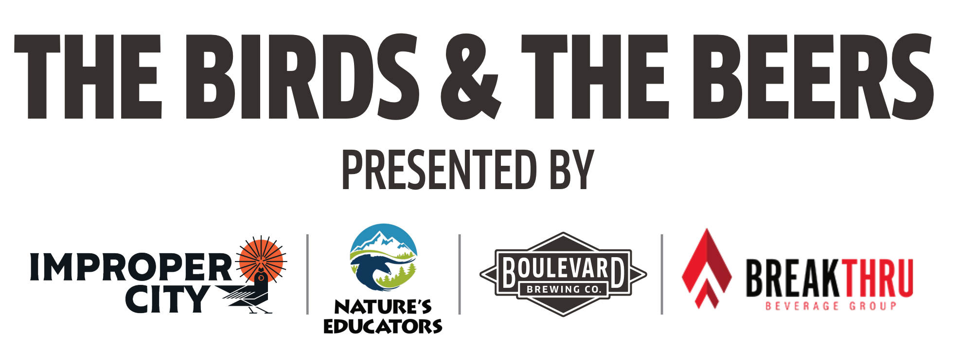 An event banner reads "The Birds & The Beers Presented by" followed by logos for Improper City, Nature's Educators, Boulevard Brewing Co., and Breakthru Beverage Group.