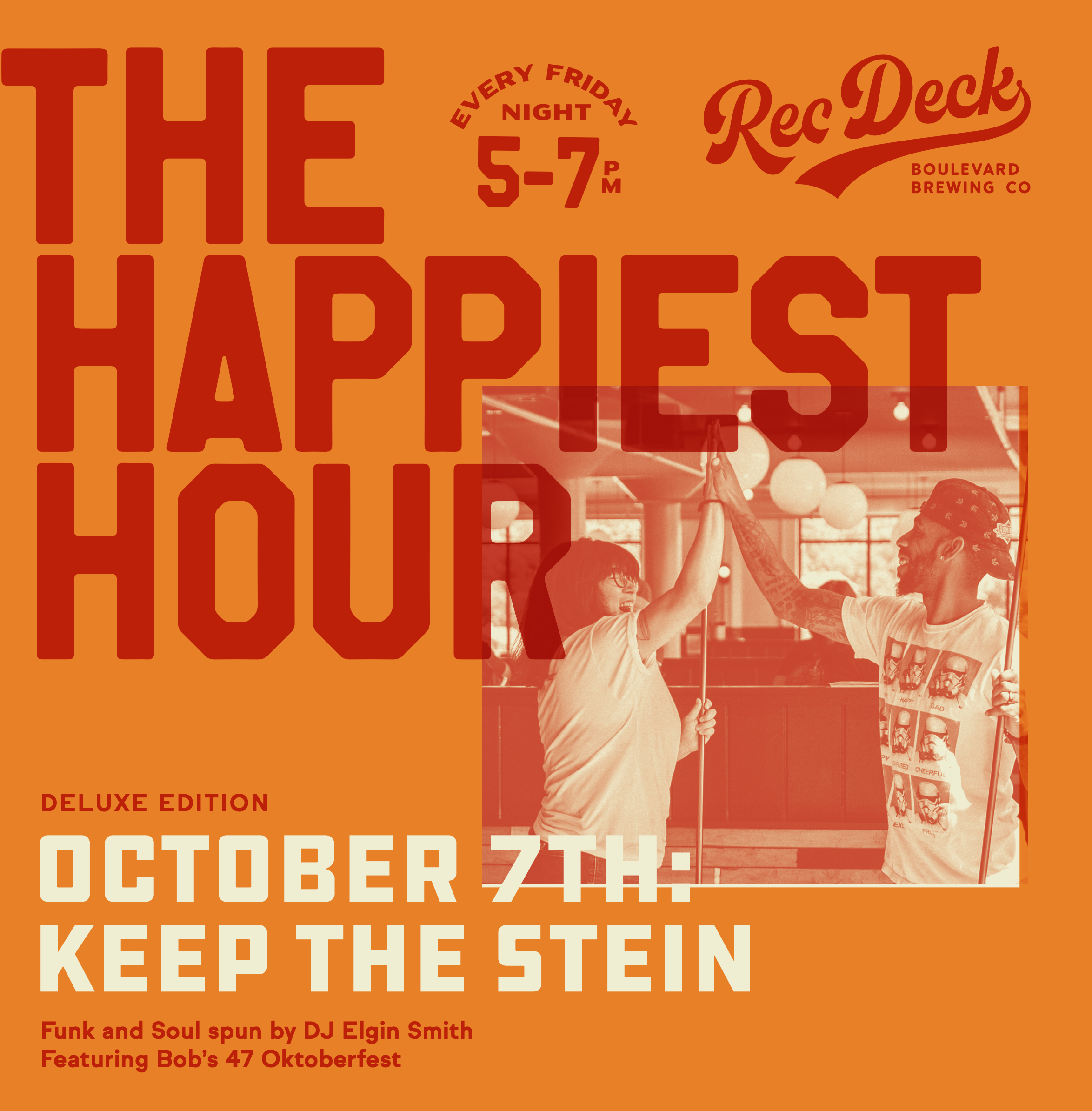 An orange flyer for "The Happiest Hour" at Rec Deck Boulevard Brewing Co. on October 7th, from 5-7 p.m. It features "Keep the Stein" and "Funk and Soul spun by DJ Elgin Smith Featuring Bob's 47 Oktoberfest." A photo shows two people raising beer glasses.