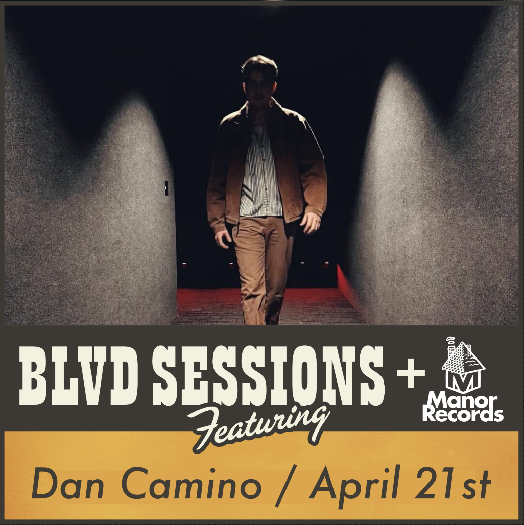 A person is walking down a dimly lit hallway. The text above reads "BLVD SESSIONS featuring" with "+ Manor Records." The bottom text reads "Dan Camino / April 21st.
