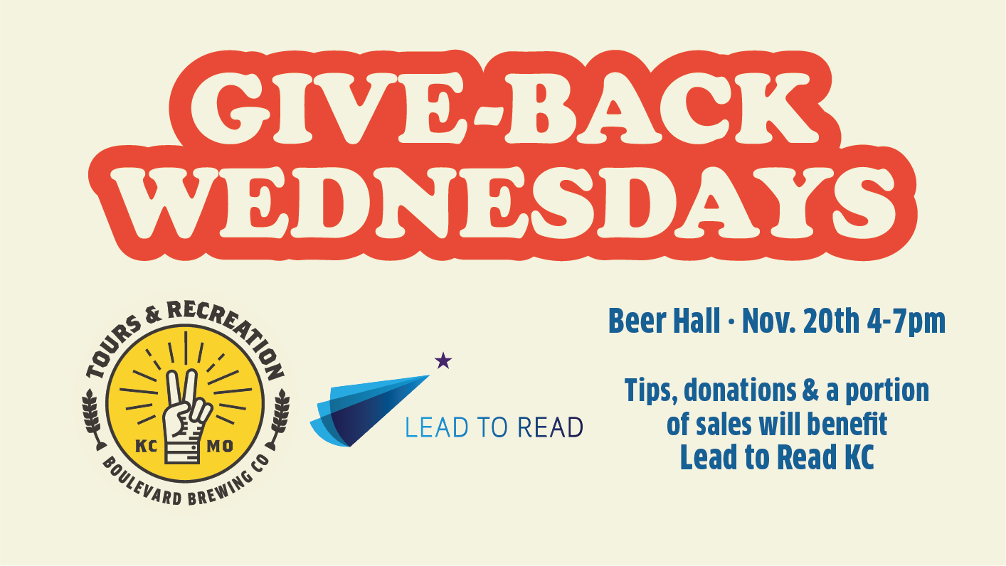 Promotional graphic for "Give-Back Wednesdays" at Boulevard Brewing Co.'s Beer Hall on November 20th, 4-7pm. Tips, donations, and sales will benefit Lead to Read KC. Logos of Boulevard Brewing Co. and Lead to Read KC are included.