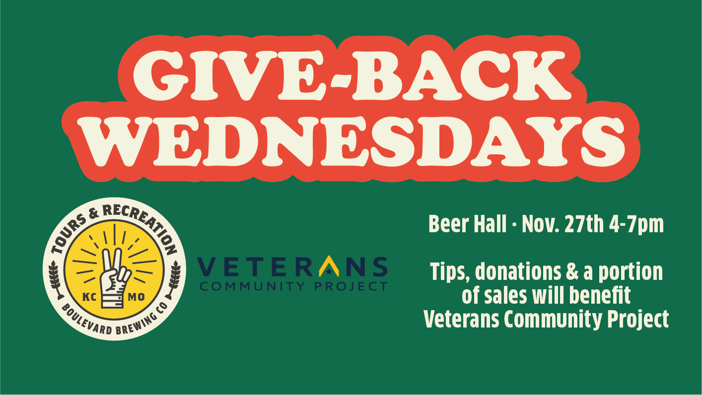 Graphic for "Give-Back Wednesdays" event by Boulevard Brewing Co. Details include Beer Hall on Nov. 27th, 4-7pm. Tips, donations, and a portion of sales will benefit the Veterans Community Project. Logos of the brewing company and project are included.