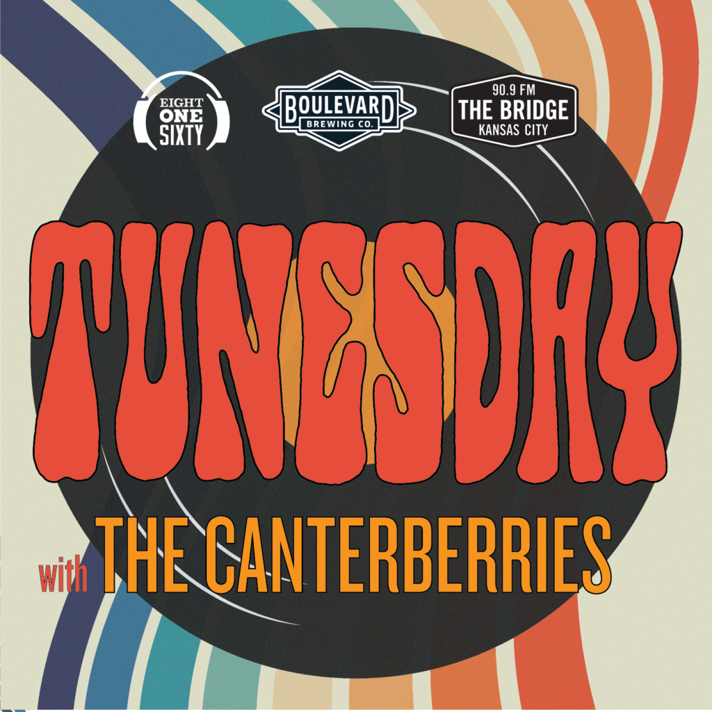 Tunesday with 90.9 The Bridge & The Canterberries - Boulevard