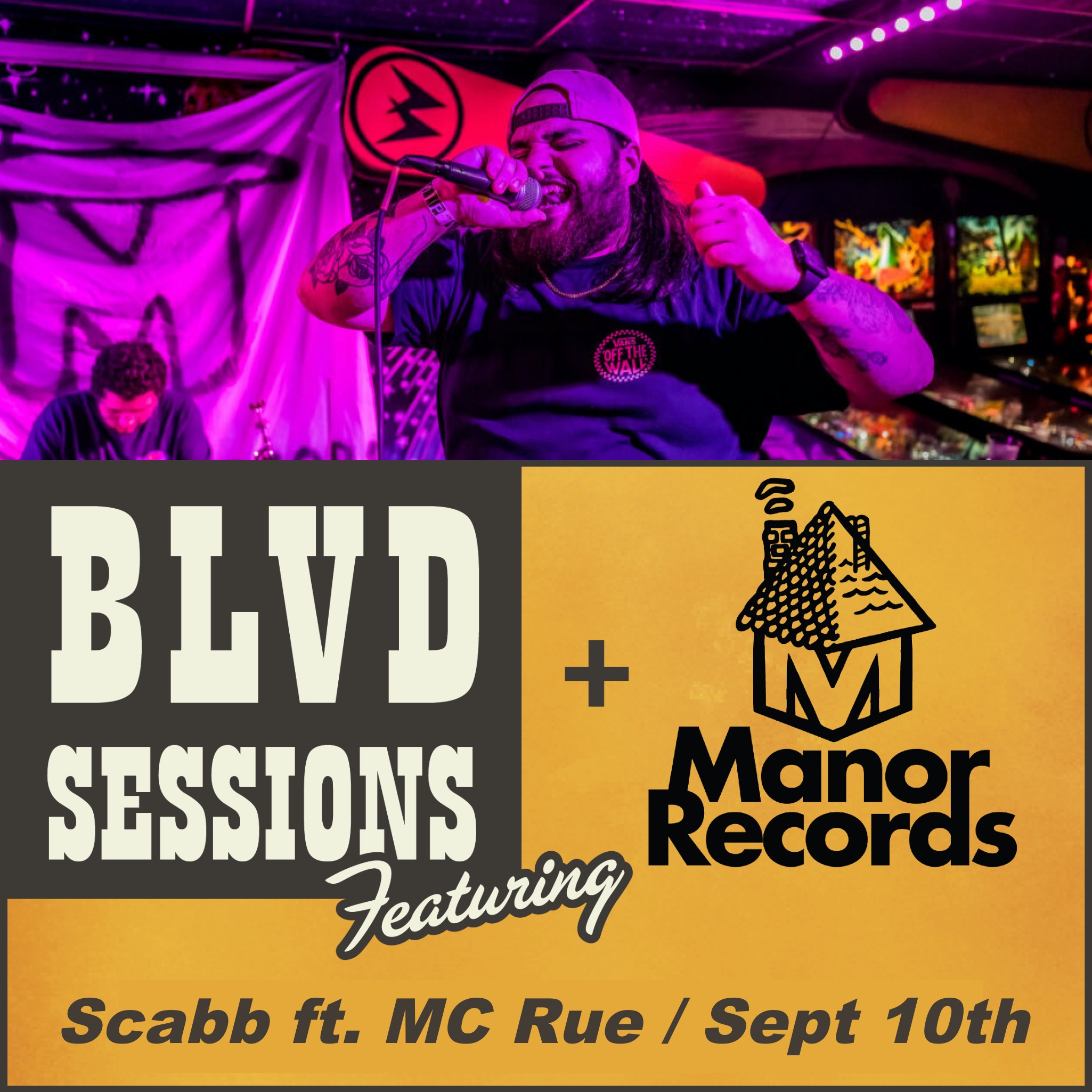 An event poster for "BLVD Sessions Featuring Scabb ft. MC Rue" on September 10th. The poster includes a photo of a performer passionately singing into a microphone against a vibrant stage background. The event is in collaboration with Manor Records.