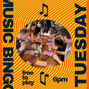 People sit around a table playing music bingo with cards and drinks, surrounded by bold, wavy orange and yellow stripes. Text reads "MUSIC BINGO," "TUESDAY," "free to play," "6pm," with music note graphics.