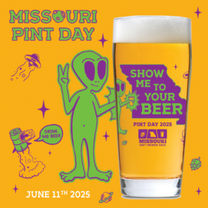 A green alien flashes a peace sign next to a pint of beer with "SHOW ME YOUR BEER" and "PINT DAY 2025" on the glass. The background has beer, UFO, and Missouri-themed graphics. Text: Missouri Pint Day, June 11th, 2025.