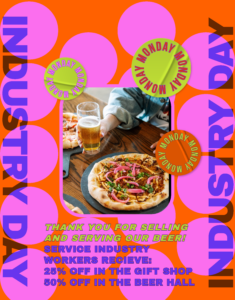 An overhead photo of a person holding a glass of beer next to a pizza on a table, surrounded by colorful "Industry Day" and "Monday" text offering discounts for service industry workers.