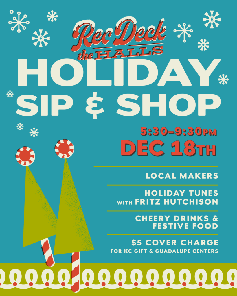 Colorful holiday event flyer with trees and candy canes, advertising "Rec Deck the Halls: Holiday Sip & Shop" on December 18, 5:30-9:30 PM. Includes local makers, live music, drinks, food, and $5 cover charge details.