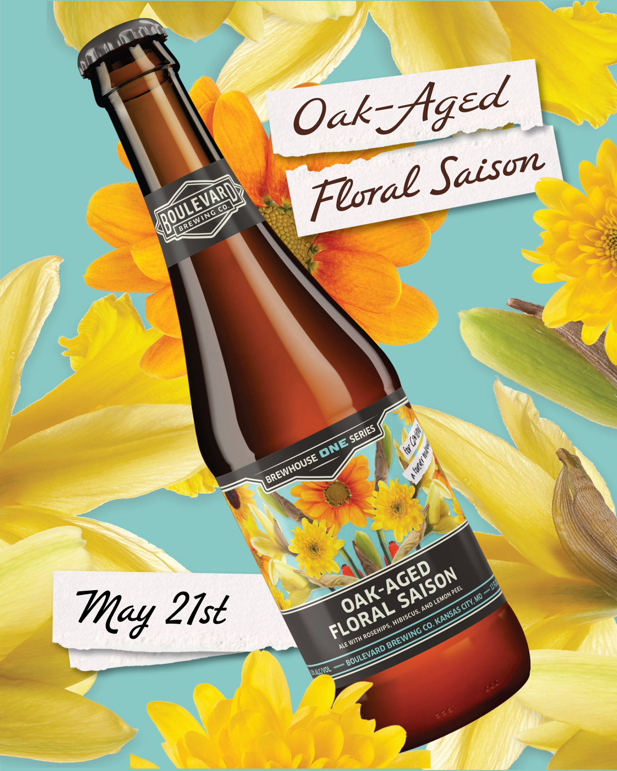 A bottle of Boulevard Brewing Co.'s Brewhouse One Oak-Aged Floral Saison is surrounded by yellow flowers on a blue background. Text reads "Oak-Aged Floral Saison" and "May 21st.