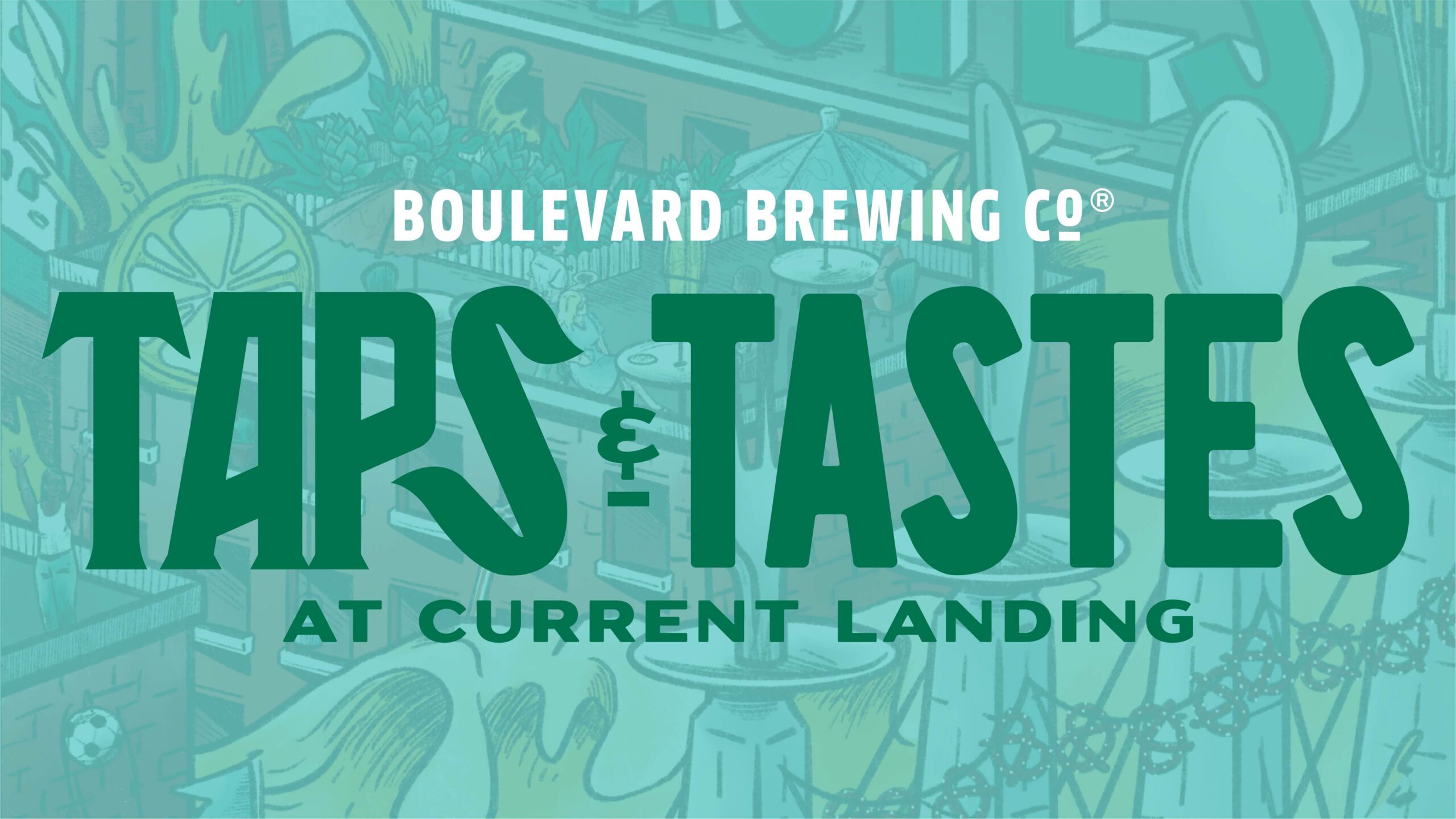 Green text reads "Boulevard Brewing Co. Taps & Tastes at Current Landing" over a faint illustrated background showing beer taps, glasses, and brewery-related images.